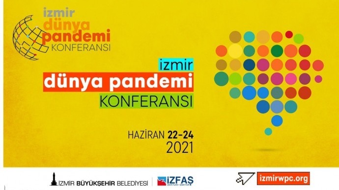 ‘Dünya Pandemi Konferansı' İzmir'de yapılacak